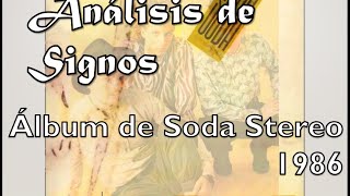 Review y Análisis | SIGNOS - Soda Stereo | 1986 | Doctrina-Rock #1