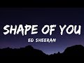 Ed sheeran  shape of you lyrics