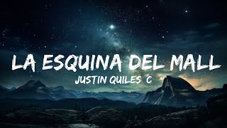 Justin Quiles, Carin Leon - La Esquina del Mall (Letra/Lyrics)  |  30 Mins. Top Vibe music