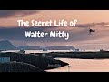 The secret life of walter mitty  edit