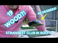 IS THIS THE STRANGEST CLUB IN GOLF? THOMAS GOLF 19 WOOD
