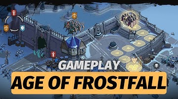 Age of Frostfall Gameplay Android / iOS (01)