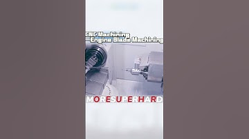 CNC Machining——Engine Blade Machining