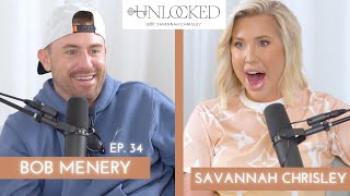 Comedian Bob Menery Says Whatever TF He Wants | Unlocked with Savannah Chrisley Podcast Ep. 34