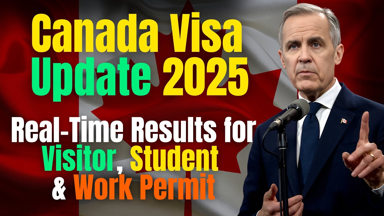 Canada Visa Updates 2025 | Real-Time Results for Visitor, Student ...