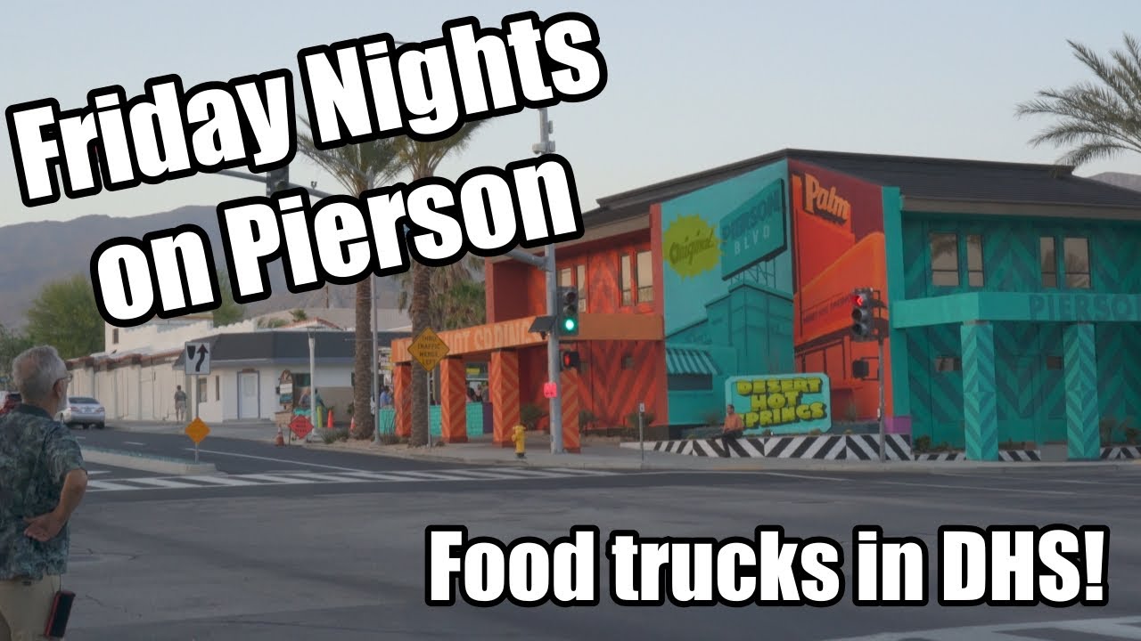 Friday Nights on Pierson - Desert Hot Springs, CA