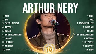Arthur Nery Top Tracks Countdown 🌄 Arthur Nery Hits 🌄 Arthur Nery Music Of All Time