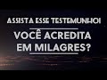 Esse testemunho vai mudar a sua vida! Testemunho impactante