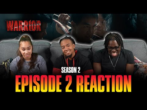 The Chinese Connection | Warrior S2 Ep 2 Reaction