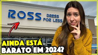 A LOJA MAIS BARATA DE TODAS EM 2024 - ROSS DRESS FOR LESS