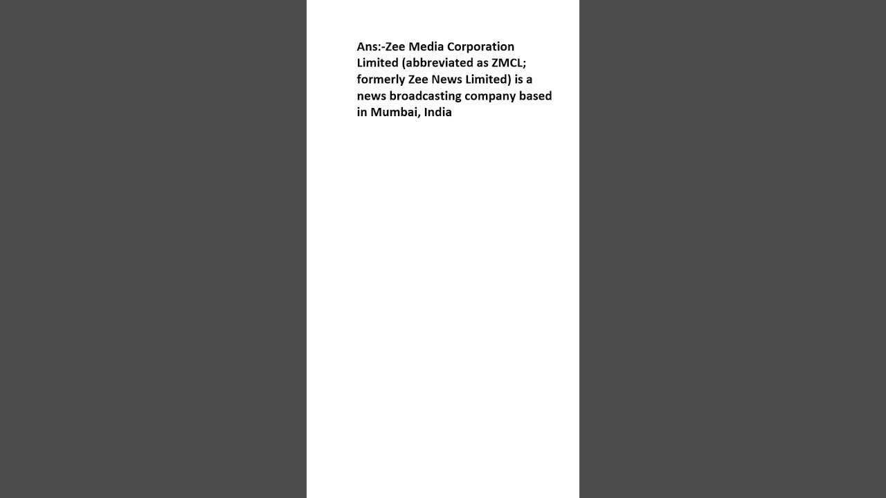 What is Zee Media Corporation?