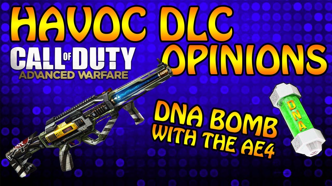 Havoc DLC Opinions AE4 DNA Bomb | COD: Advanced Warfare