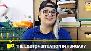 The LGBTQ+ Situation in Hungary: Activist Viki Radványi | MTV
