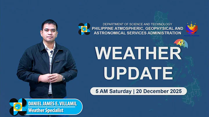 Public Weather Forecast issued at 5AM | December 20, 2025 - Saturday
