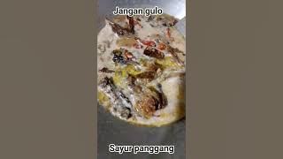 Sayur panggang,jangan gulo. #panggang #ayampanggang #ayam #ayamkampung #masak #resep