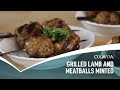 Main Course: Grilled lamb and meatballs