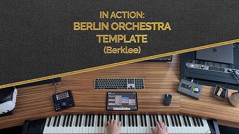 Berlin Orchestra Template (Berklee) Played Live