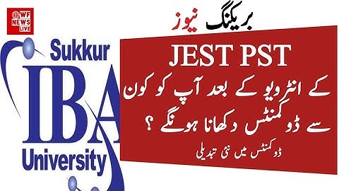 Documents for Jest Pst Pass Candidates | Jest Pst New Update | IBA Sukker | Jest Pst Interview