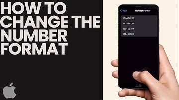 How to Change the Number Format on iPhone