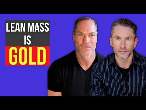 Why Lean Body Mass is Worth Its Weight in Gold | Ted Naiman