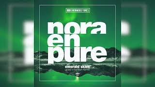 Nora En Pure - Emerald Skies (Good Intention Remix)