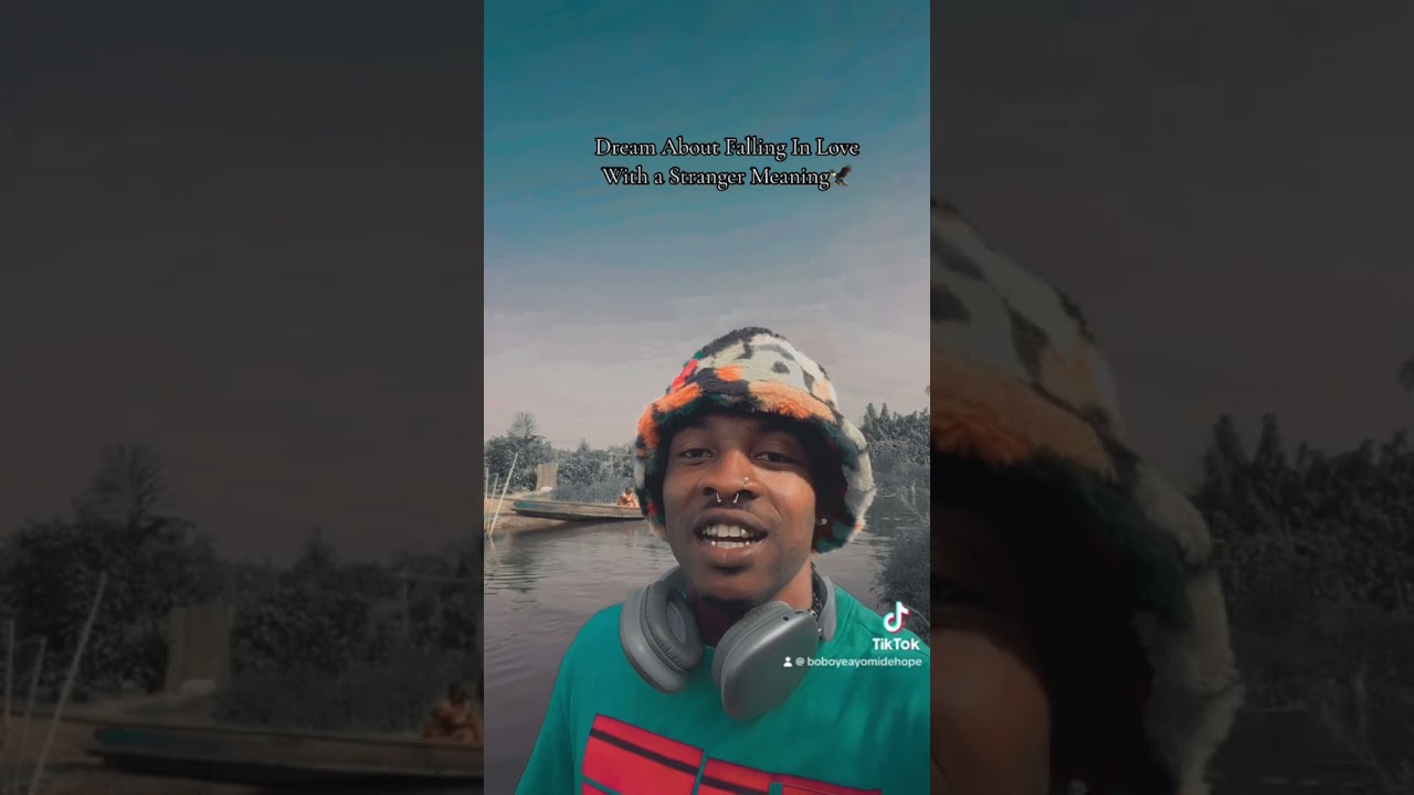 Dream about falling in love with a stranger meaning