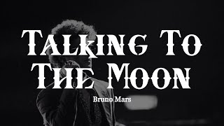 Bruno Mars - Talking To The Moon (Lyrics) Resimi