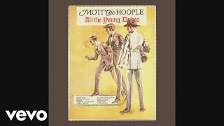 Video voorbeeld van "Mott The Hoople - All the Young Dudes (Audio)"