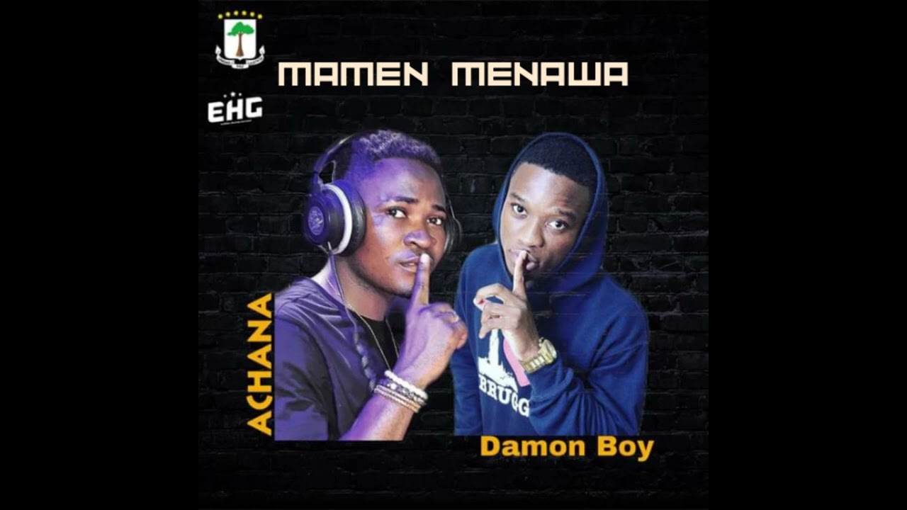 Achana ft Damon Boy  MAMEN MENAWA