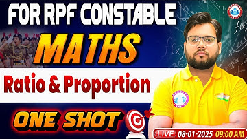 RPF Constable 2024 Classes | Ratio & Proportion, RPF Constable Maths Class, RPF Maths by Aakash Sir