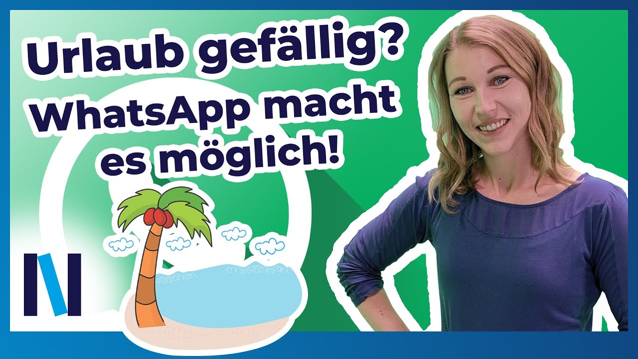 Whatsapp Bin Im Urlaub