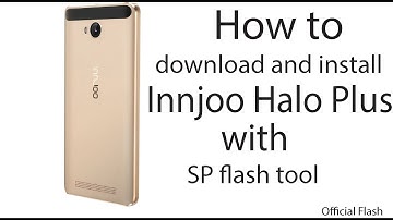 How to Download And install Innjoo Halo Plus with sp flash tool | Official Flash