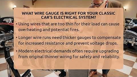 What Wire Gauge Is Right For Your Classic Car