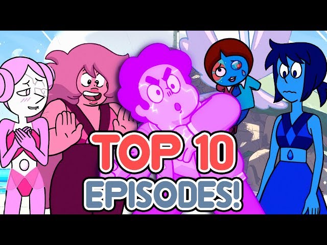 Top 10 Best Steven Universe Episodes