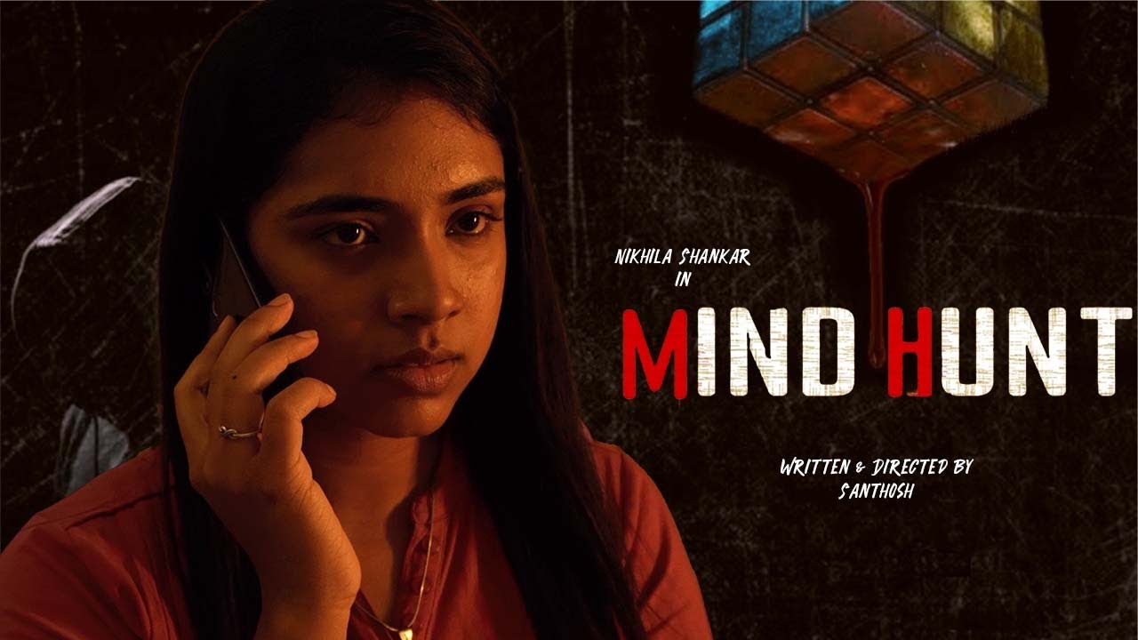 Mind Hunt  Nikhila Sankar  Tamil Short Film  Thriller  JFW  4K