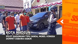 Kota Madiun - Pilot Gadungan Tipu Janda Mobil Hingga Dompet Dibawa Kabur