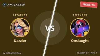 S67 War 5: Dazzler vs 16 Onslaught
