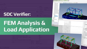 Tutorial: FEM Analysis and Loads Application in SDC Verifier