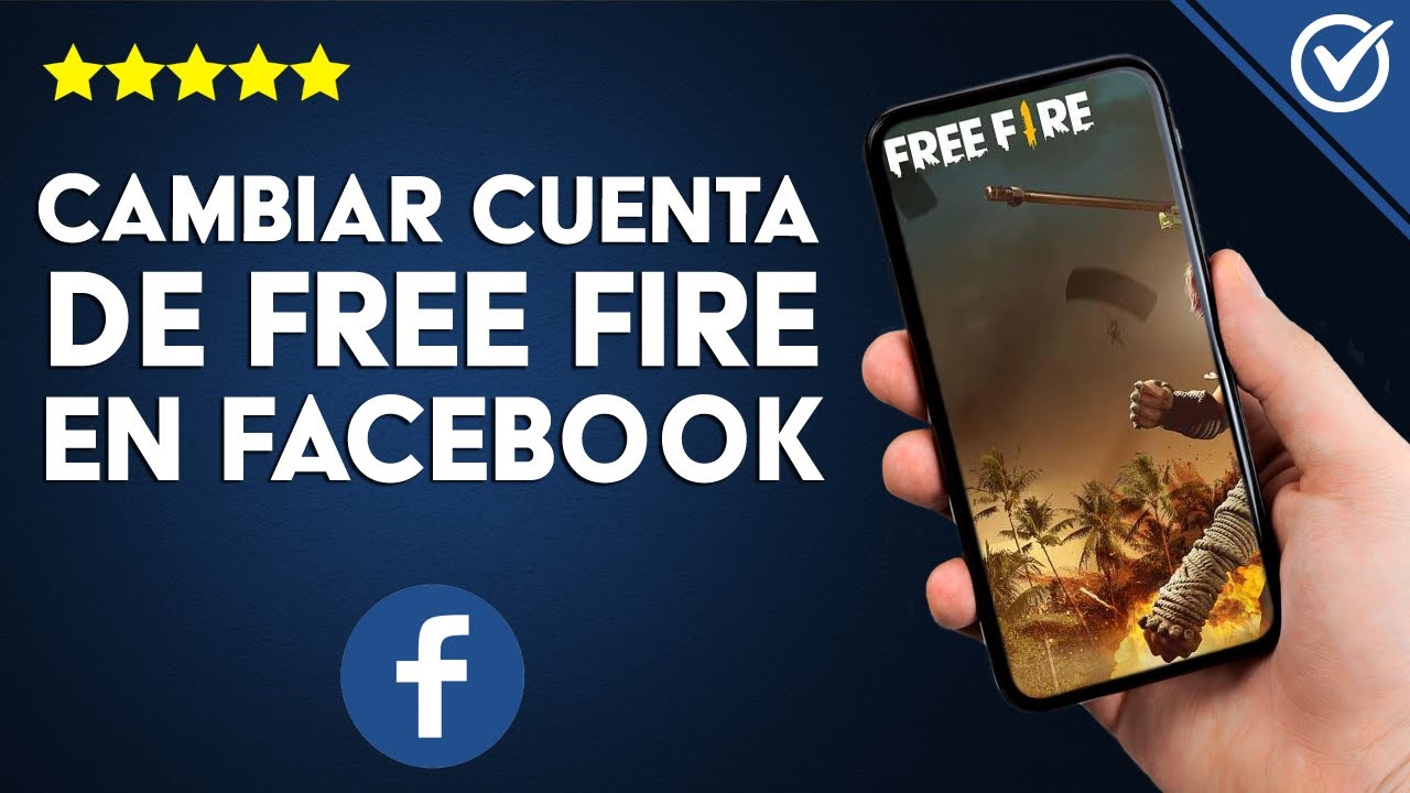 Cómo Cambiar la Cuenta de Facebook Vinculada en Free Fire paso a paso  (Ejemplo)