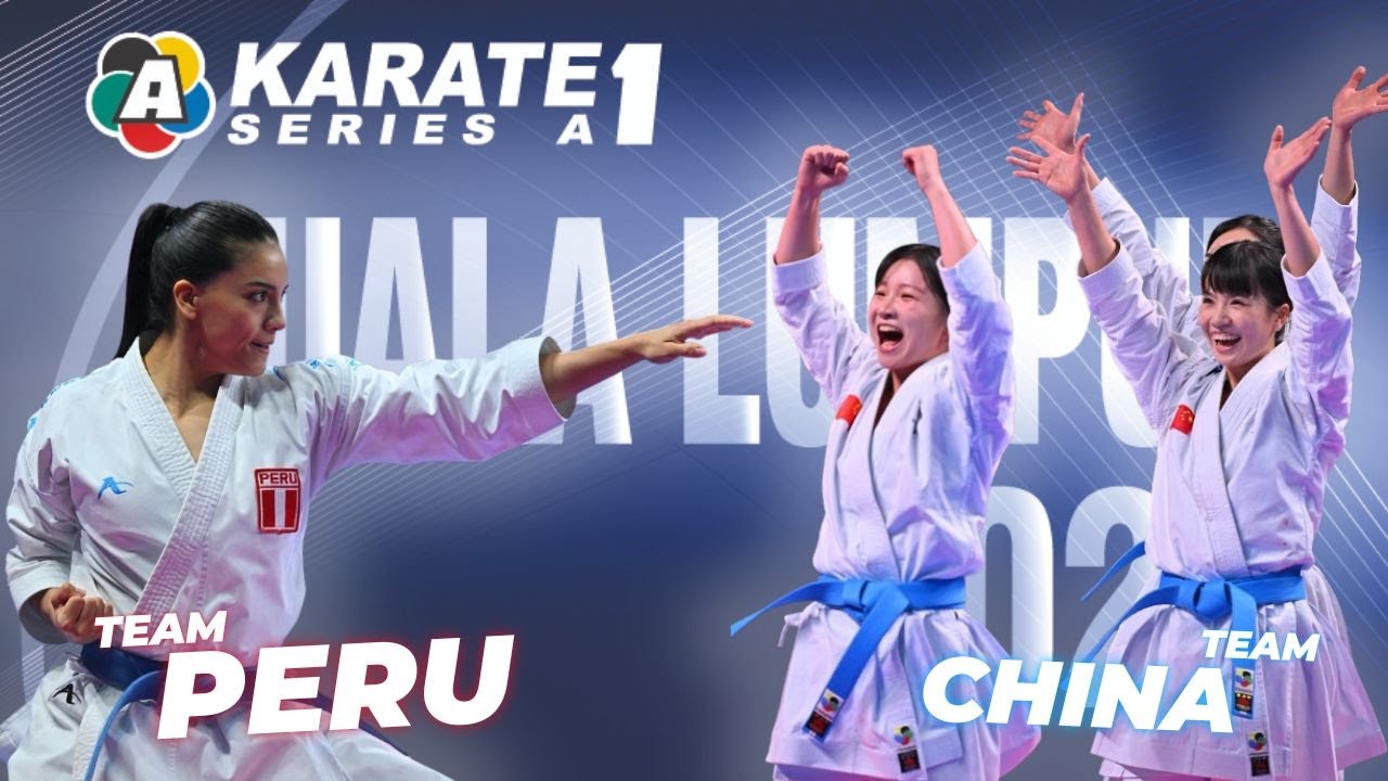 PERU/unsu  VS  CHINA/anan FEMALE TEAM KATA FINAL K1 SERIE A KUALA LUMPUR 2025