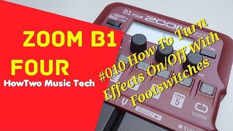 #010 How To Turn Effects On/Off With Footswitches ZOOM B1 FOUR #HowTwoB1Four