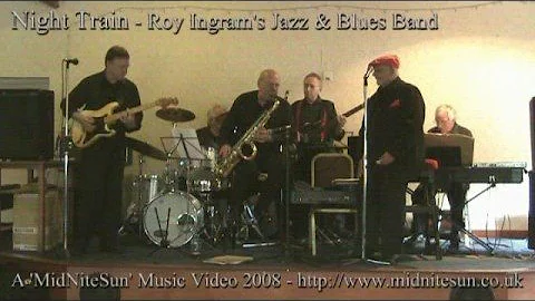Night Train - Roy Ingram's Jazz & Blues Band