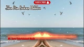 Jika Dia Bukan Milikku