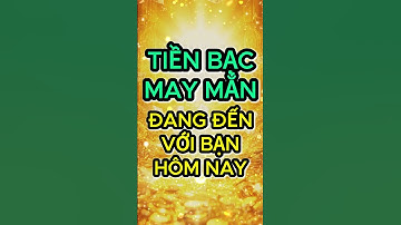 LUẬT HẤP DẪN THU HÚT TIỀN BẠC: tiền bạc may mắn đang đến với bạn hôm nay #tamlinh