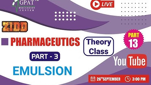 ZIDD SERIES PART-13 Biphasic liquid Dosage form - Emulsion. Pharmaceutics part-3