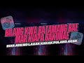 DJ BIAR ADE MO LACAK KAKA PULANG ACAK REMIX VIRAL VELOCITY JEDAG JEDUG FYP TIKTOK TERBARU 2025 