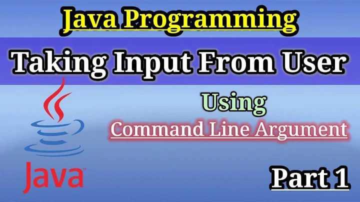 Taking Input From User In Java | Using Command Line Argument | Java Programming | Part 1