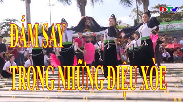 ĐIỆN BIÊN - SẮC MÀU VĂN HÓA TÂY BẮC: ĐẮM SAY TRONG NHỮNG ĐIỆU XÒE
