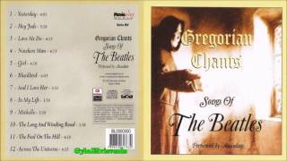 Gregorian Chants - Songs Of The Beatles [HQ Music Full Album]