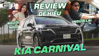 Review chi tiết Kia Carnival 2.2D qua 2 góc nhìn: người cầm lái và người ngồi sau!